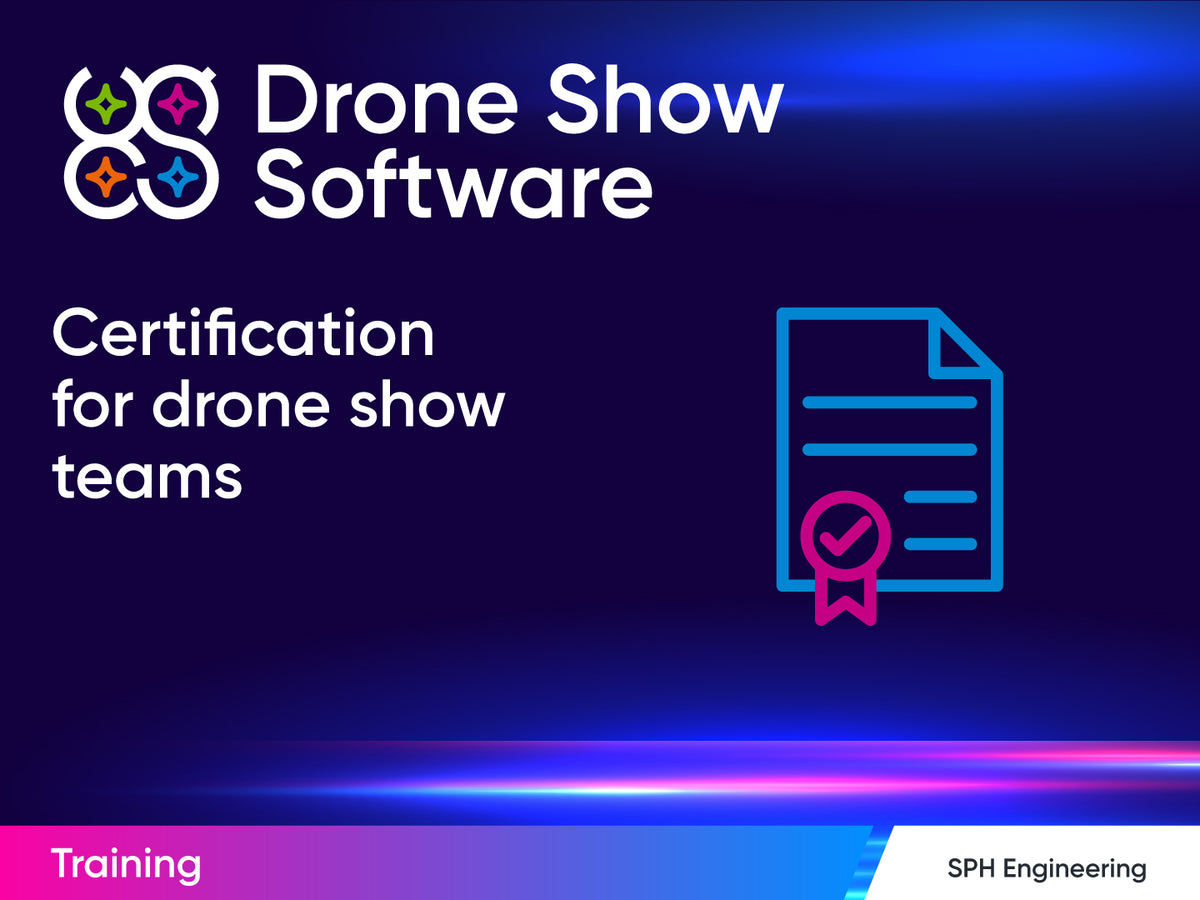 Certification for drone show teams Shop SPH Engineering
