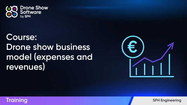 Trainer-led course - Drone Show Business Model (Expenses and Revenues)
